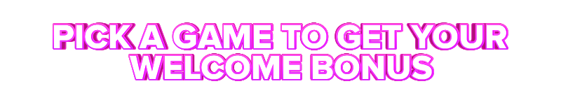 Magical Vegas PICK A GAME TO GET YOUR WELCOME BONUS